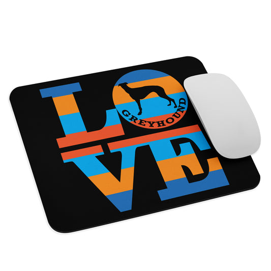 Love Greyhound Mouse pad