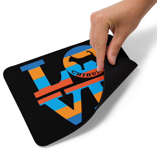 Love Chihuahua Mouse pad