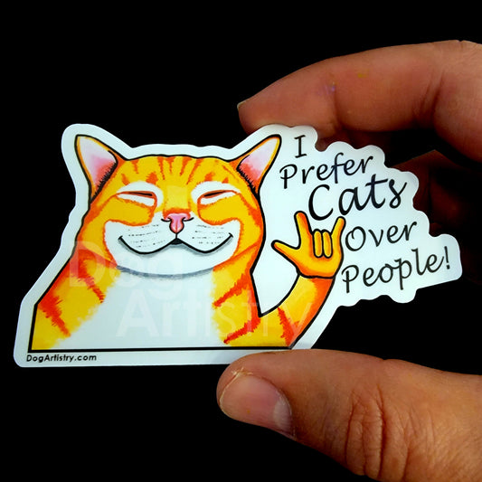 Dog Artistry I Prefer Cats Over People Die-Cut Vinyl Sticker with Cat doing the love sign.