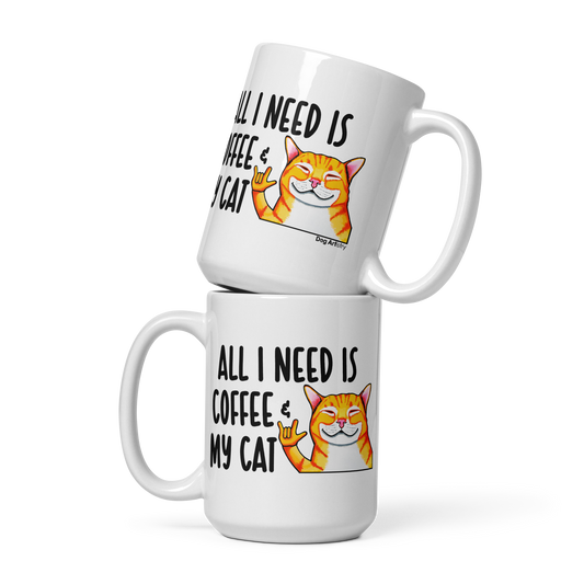 Cat – All I Need Is Coffee & My Cat Glossy White Mug