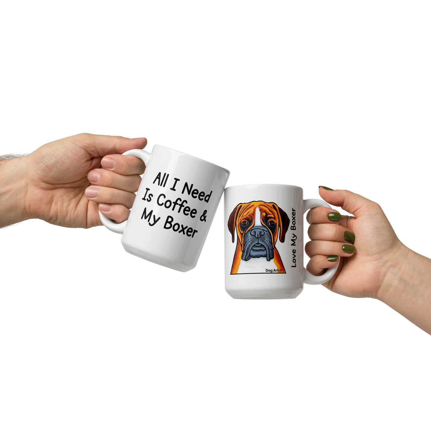 Boxer – All I Need Is Coffee & My Boxer Glossy White Mug