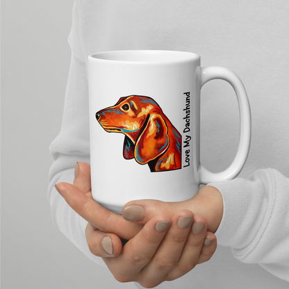 Dachshund – All I Need Is Coffee & My Dachshund Glossy White Mug