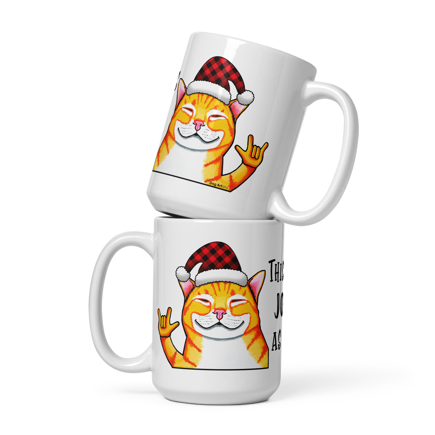 Cat This Is As Jolly As I Get White Glossy Mug