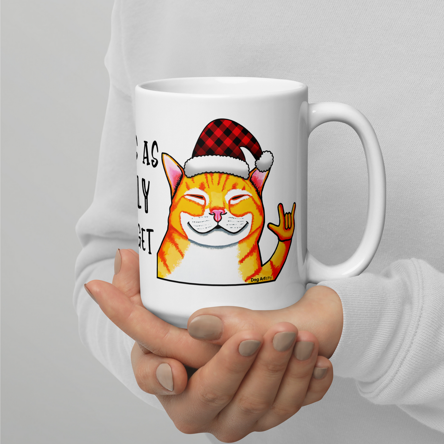 Cat This Is As Jolly As I Get White Glossy Mug