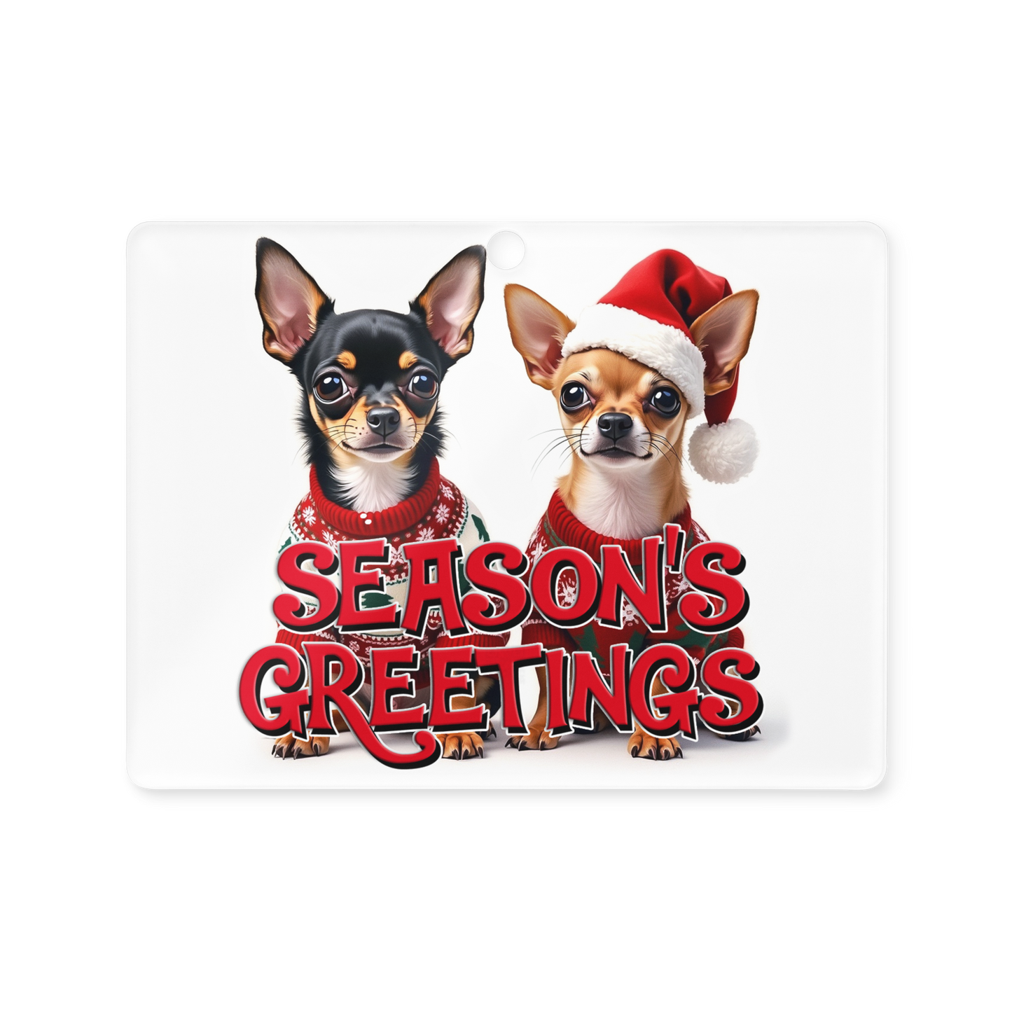 Chihuahuas Season’s Greetings Acrylic Ornament