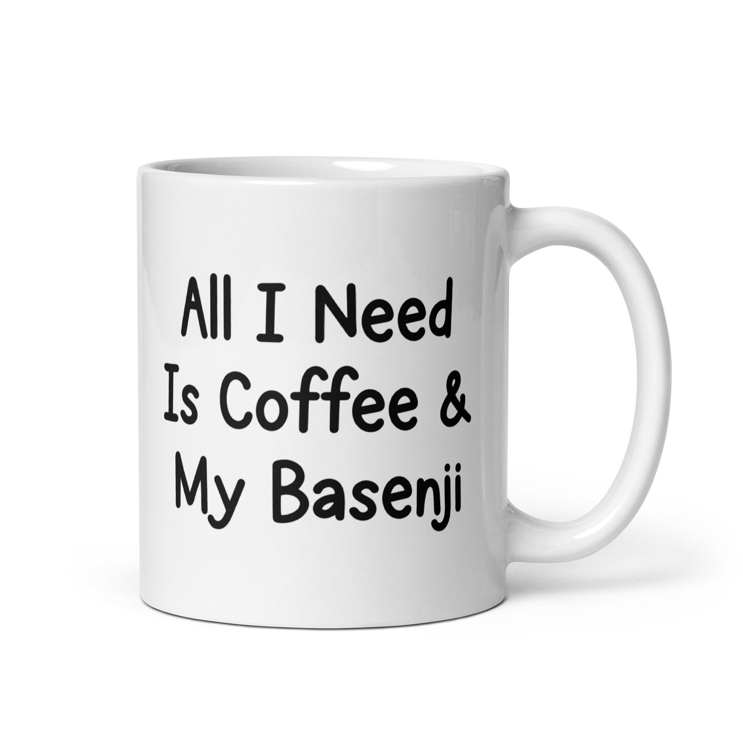 All I need is coffee & my Basenji mug by Dog Artistry.