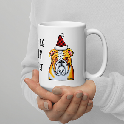 English Bulldog This Is As Jolly As I Get White Glossy Mug