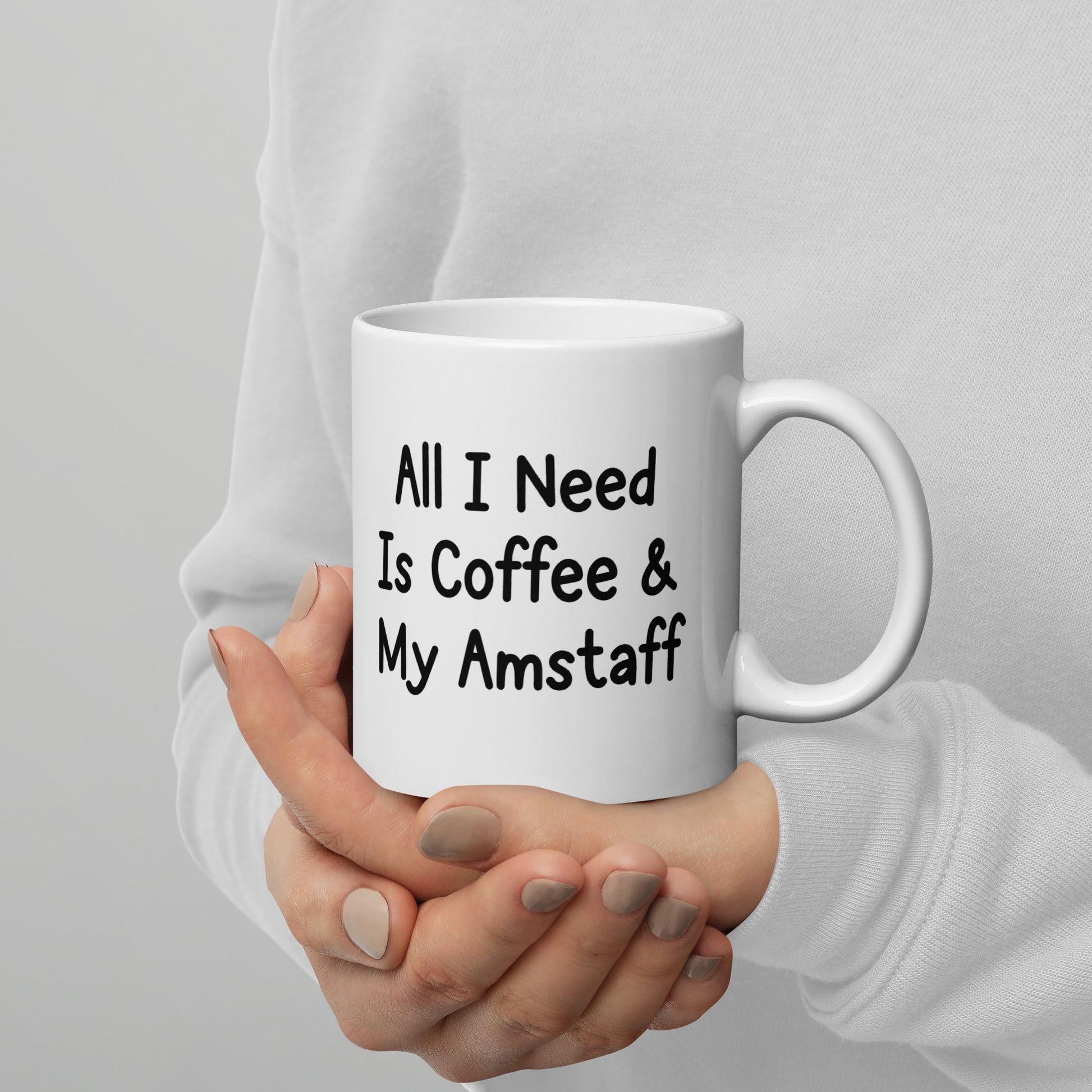 All I need is coffee & my Amstaff mug by Dog Artistry.