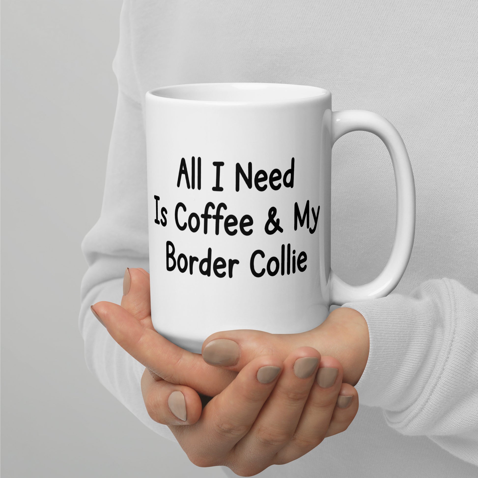 All I need is coffee & my Border Collie mug by Dog Artistry.