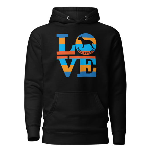 Love Bull Terrier Unisex Hoodie