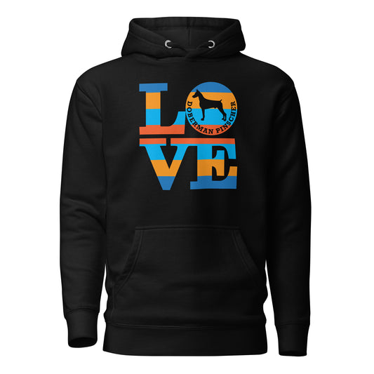 Love Doberman Pinscher Unisex Hoodie