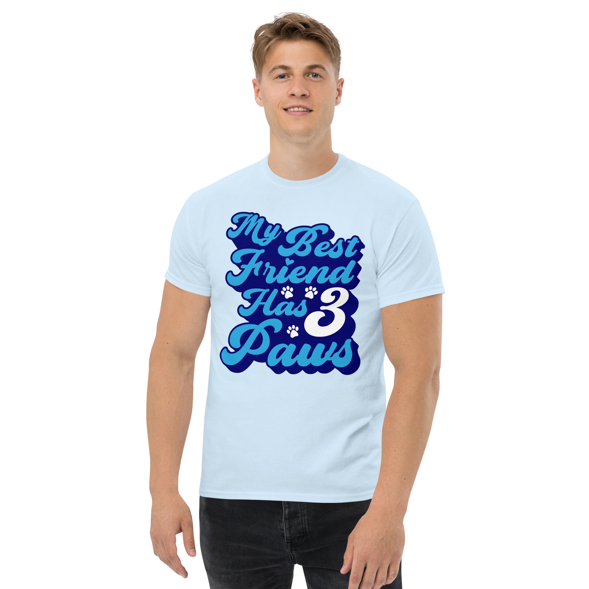 My best friend has 3 Paws men’s t-shirts by Dog Artistry light blue color