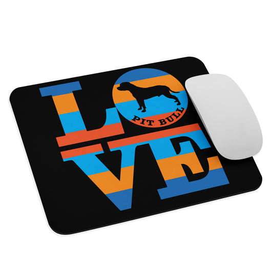 Love Pit Bull Mouse pad