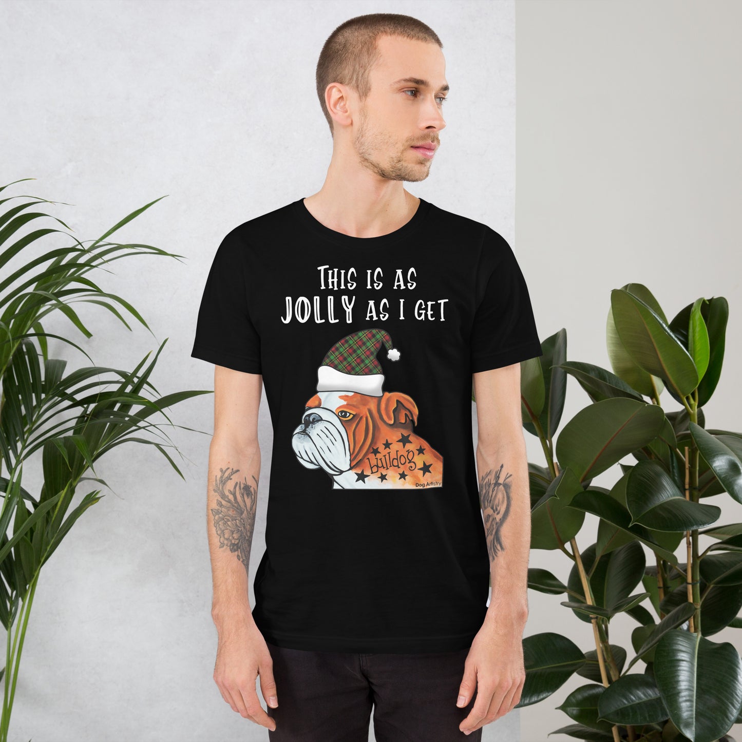 This is as Jolly as I get - English Bulldog holiday unisex t-shirt black by Dog Artistry