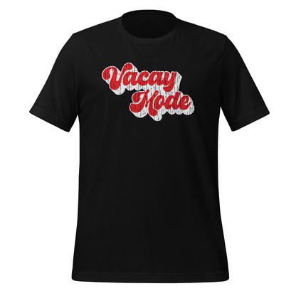 Vacay Mode Unisex T-Shirt Designs by Dog Artistry