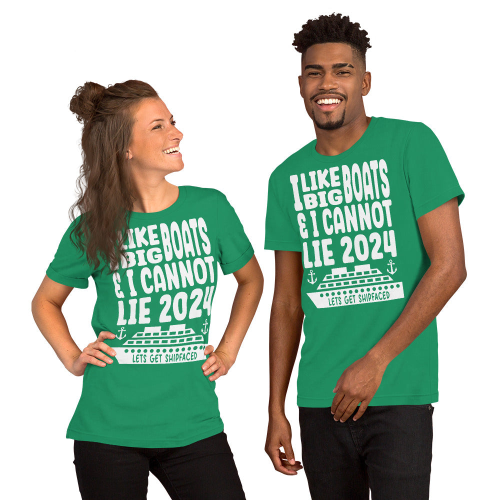 I Like Big Boats & I Cannot Lie 2024 Unisex T-Shirt - Lets Get Shipfaced Designed by Dog Artistry