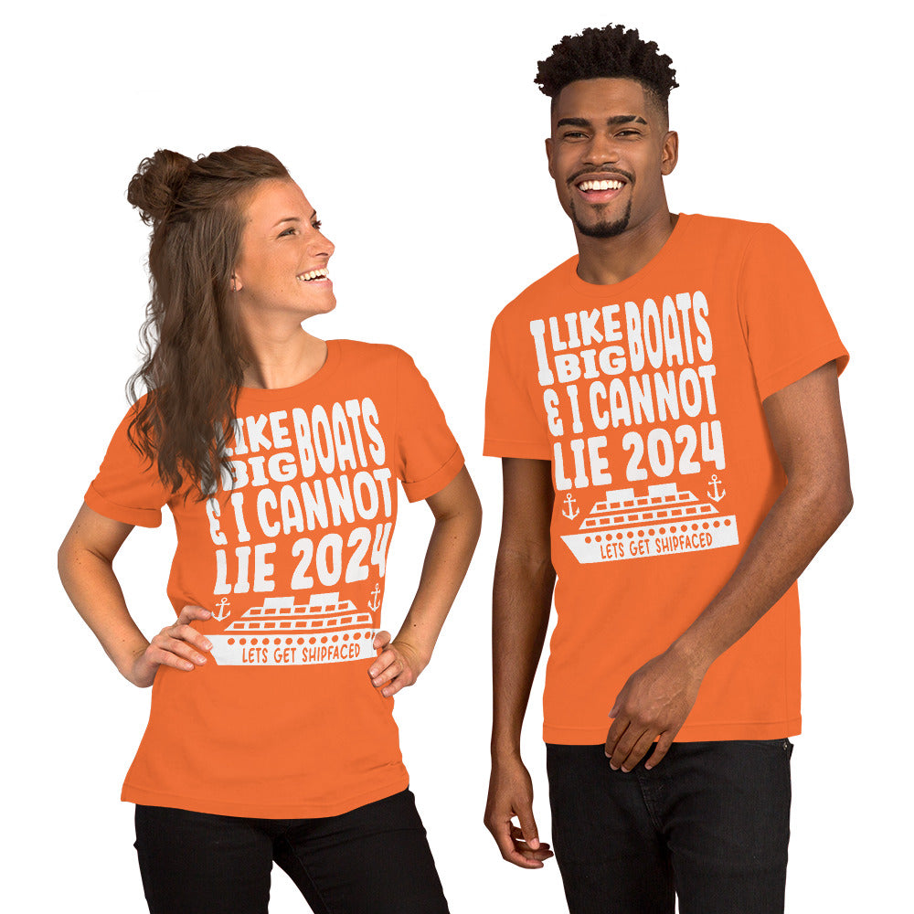 I Like Big Boats & I Cannot Lie 2024 Unisex T-Shirt - Lets Get Shipfaced Designed by Dog Artistry