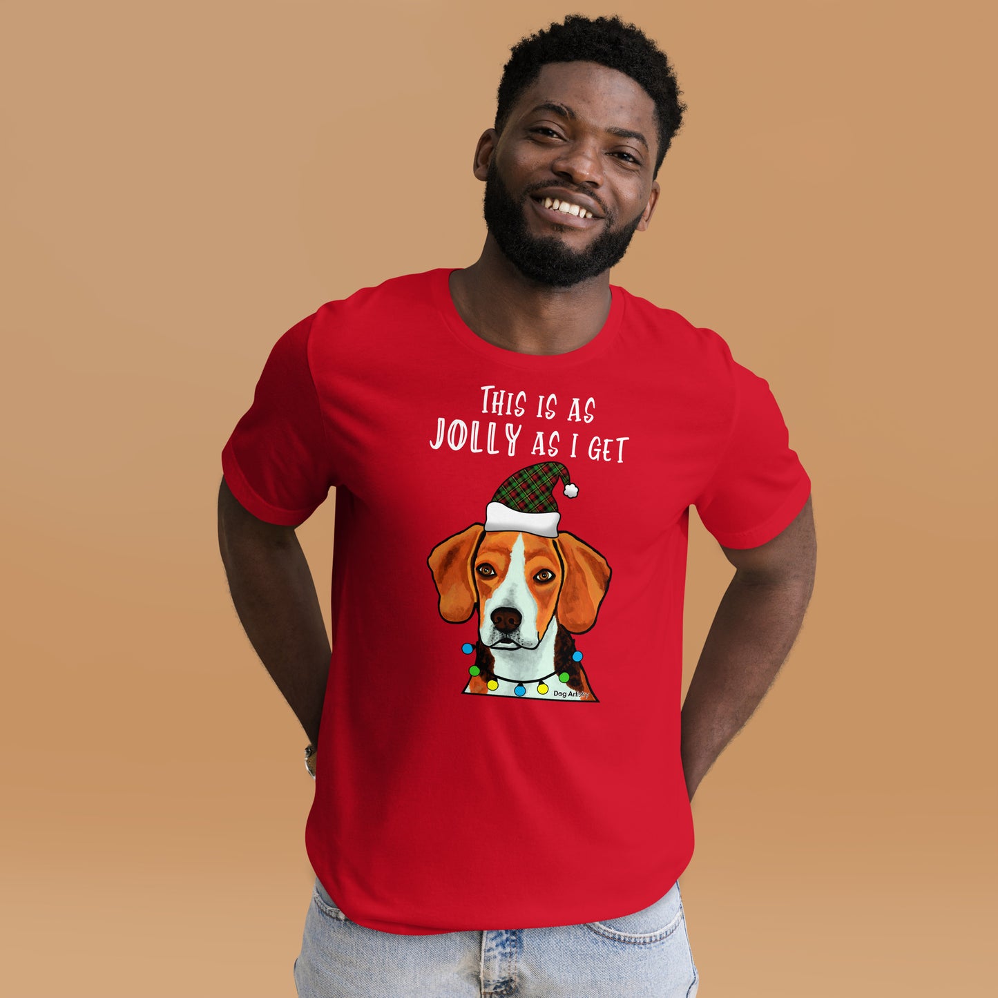 Beagle This Is As Jolly As I Get Holiday Unisex T-Shirt by Dog Artistry