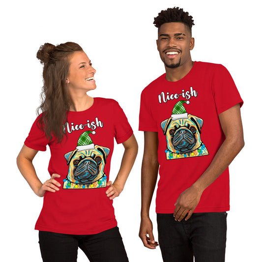 Nice-ish Pug holiday unisex t-shirt red by Dog Artistry.