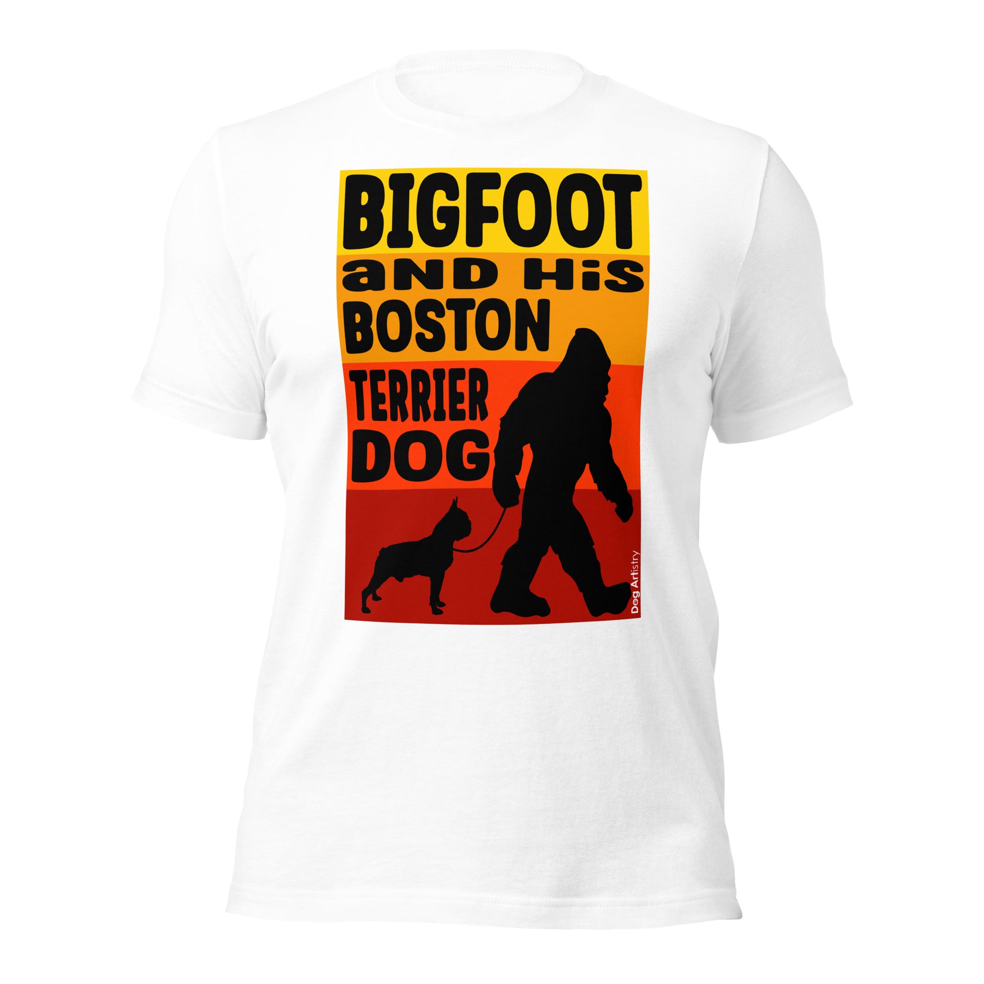 Big foot and his Boston Terrier unisex white t-shirt by Dog Artistry.