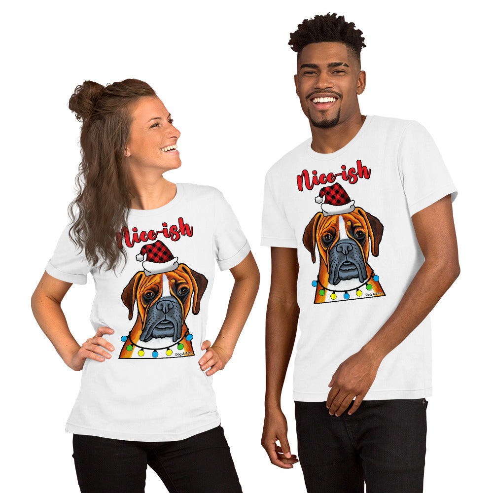 Boxer Nice-ish Holiday unisex t-shirt white by Dog Artistry