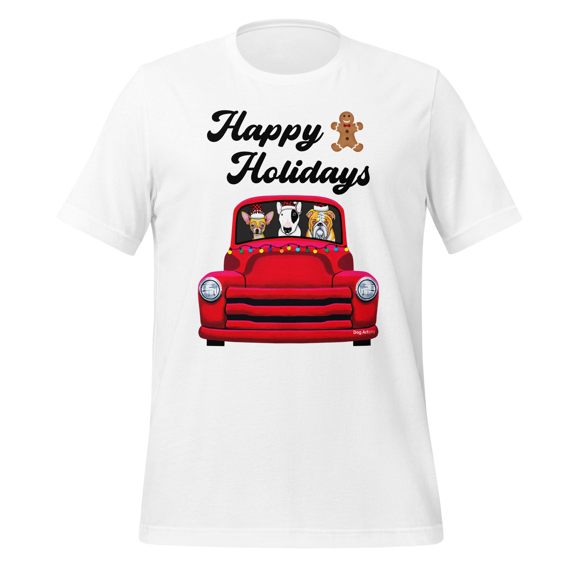 Red Holiday truck with Chihuahua, English Bull Terrier, and English Bulldog riding in it unisex t-shirt white by Dog Artistry