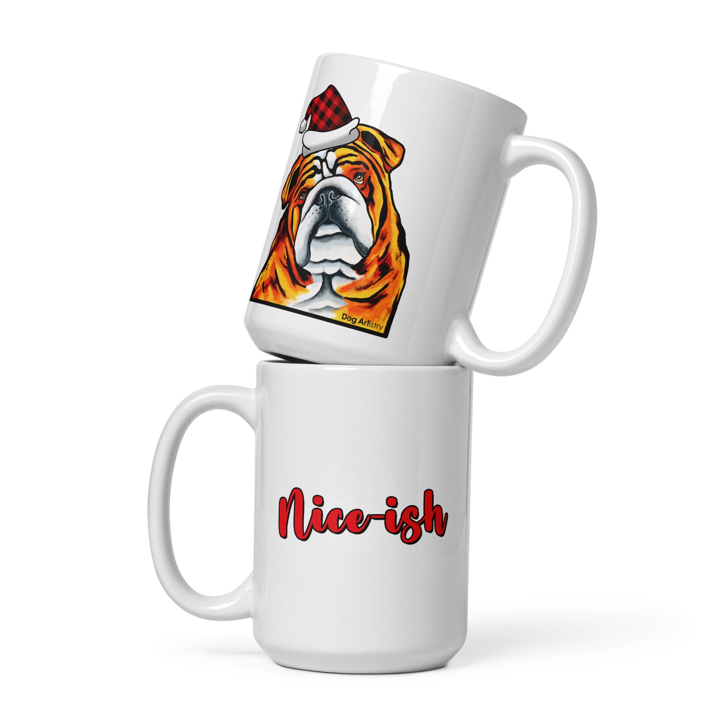 English Bulldog Nice-ish Holiday Mug by Dog Artistry