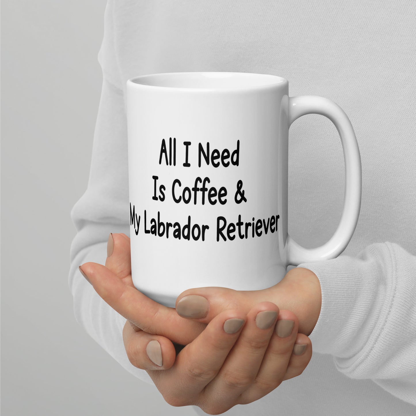 All I need is coffee & my Labrador Retriever mug by Dog Artistry.