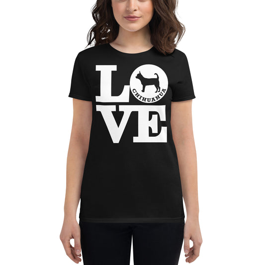 Love Chihuahua Women's short sleeve t-shirt