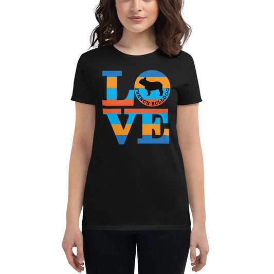 Love French Bulldog Women's short sleeve t-shirt