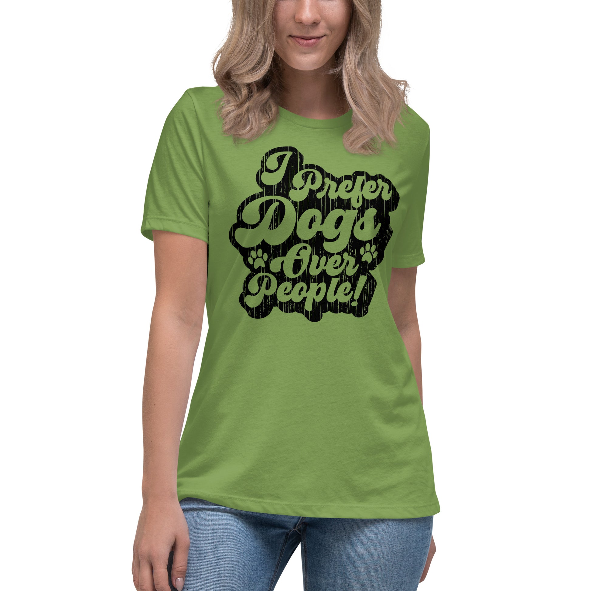 I prefer dogs over people women’s relaxed fit t-shirts by Dog Artistry leaf color