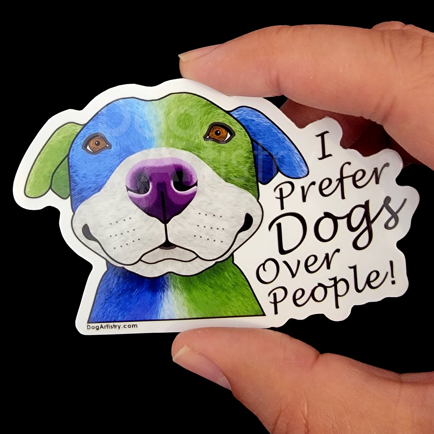 Dog Artistry I Prefer Dogs Over People Die-Cut Vinyl Sticker
